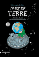 Prise de terre, abécédaire illustré des luttes environnementales